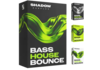 Shadow Samples - Bass House Bounce (The Complete Bundle)